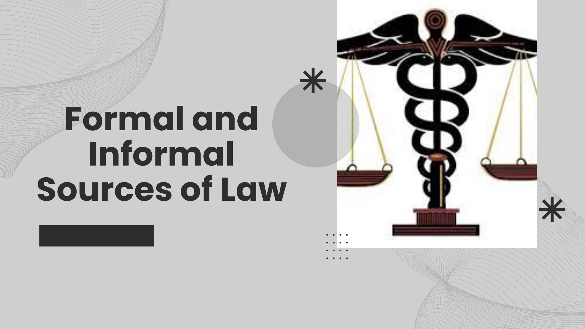 Formal and Informal Sources of Law